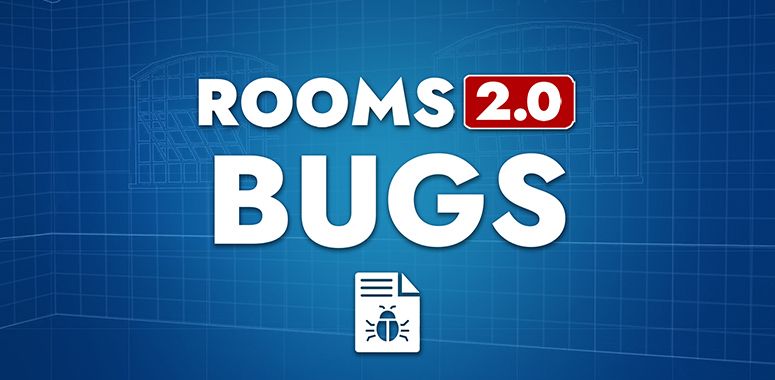 Rooms 2.0 Bugs